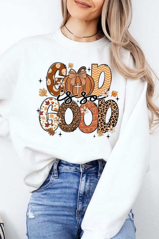 God is So Good Autumn Graphic Fleece Sweatshirts