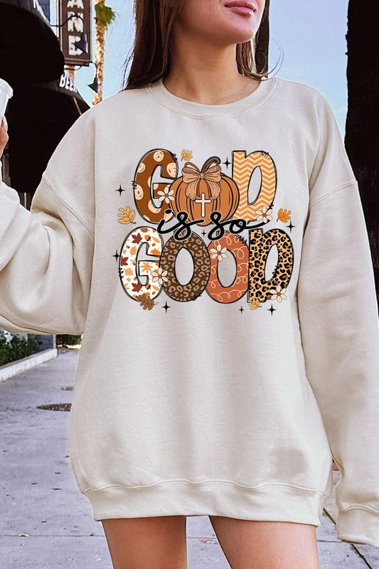 God is So Good Autumn Graphic Fleece Sweatshirts