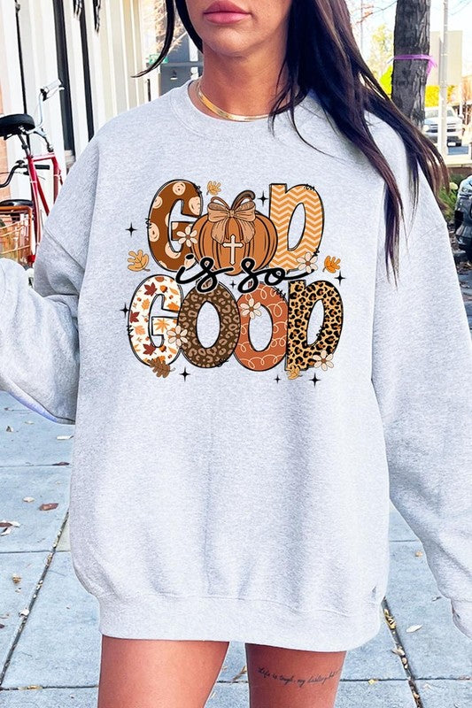 God is So Good Autumn Graphic Fleece Sweatshirts