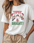 Tipsy and Bright Graphic Tee