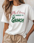 Mrs. Clause Married to the Grinch Graphic Tee