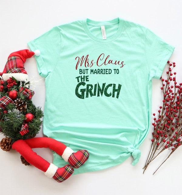 PLUS Mrs. Clause Married to the Grinch Graphic Tee