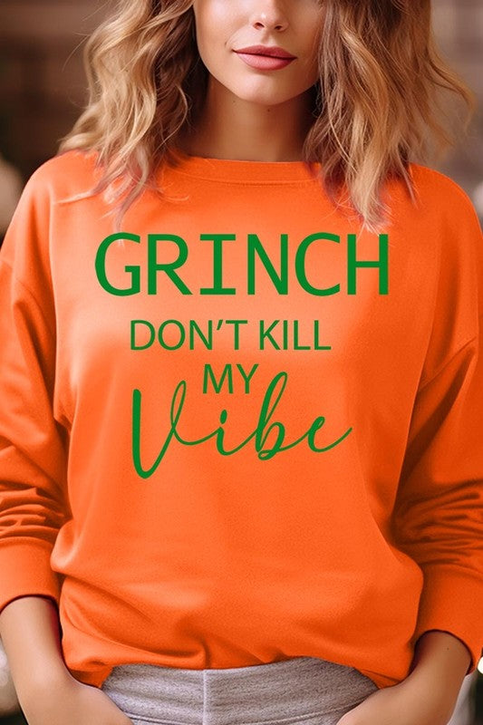 Grinch Don&#39;t Kill My Vibe Graphic Sweatshirts