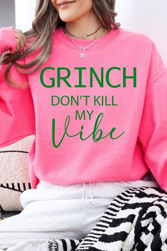 Grinch Don&#39;t Kill My Vibe Graphic Sweatshirts