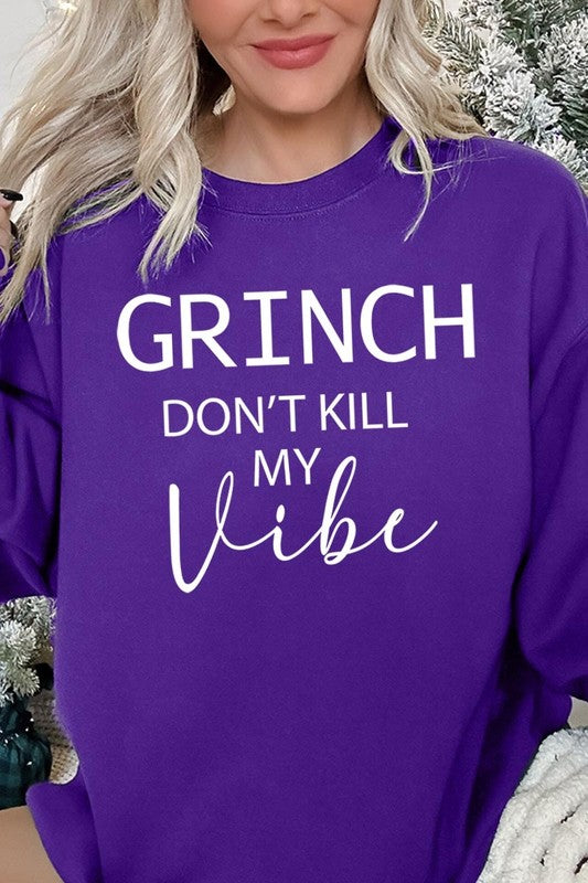 Grinch Don&#39;t Kill My Vibe Graphic Sweatshirts