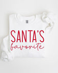 Santa's Favorite Graphic Fleece Sweatshirts