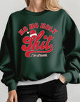 Ho Ho Ho Holy Shit Graphic Fleece Sweatshirts