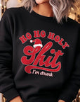 Ho Ho Ho Holy Shit Graphic Fleece Sweatshirts