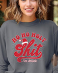 Ho Ho Ho Holy Shit Graphic Fleece Sweatshirts