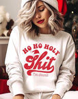 Ho Ho Ho Holy Shit Graphic Fleece Sweatshirts