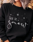 Let it Snow Graphic Fleece Sweatshirts