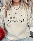 Let it Snow Graphic Fleece Sweatshirts