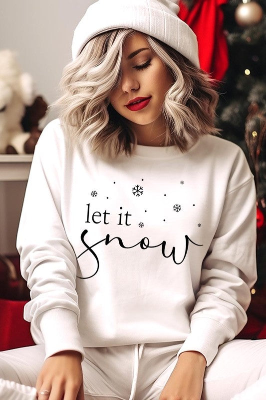 Let it Snow Graphic Fleece Sweatshirts