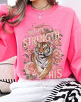 Not My Strength But His Tiger Graphic Sweatshirts