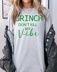 Grinch Don't Kill My Vibe Graphic Tee