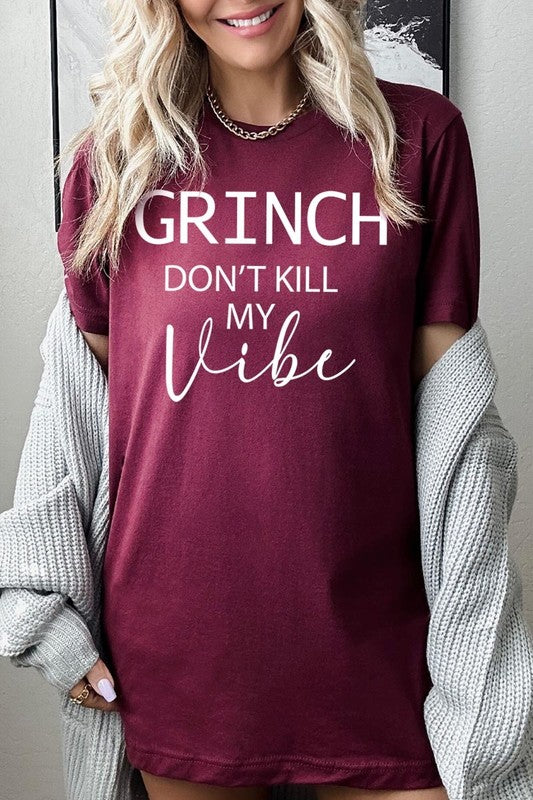 Grinch Don&#39;t Kill My Vibe Graphic Tee