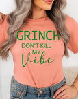 Grinch Don't Kill My Vibe Graphic Tee