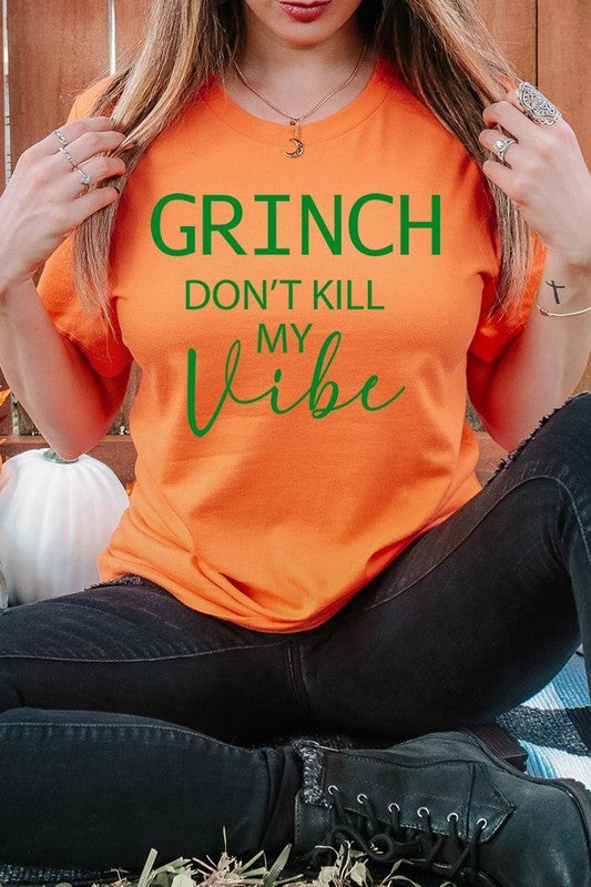 Grinch Don&#39;t Kill My Vibe Graphic Tee