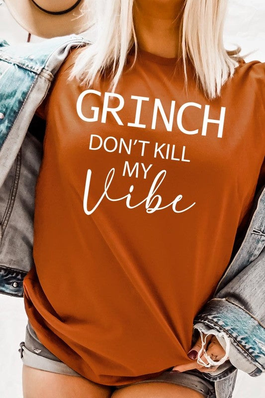 Grinch Don&#39;t Kill My Vibe Graphic Tee