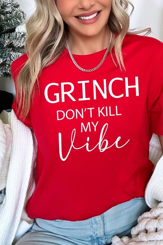 Grinch Don&#39;t Kill My Vibe Graphic Tee