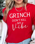 Grinch Don't Kill My Vibe Graphic Tee