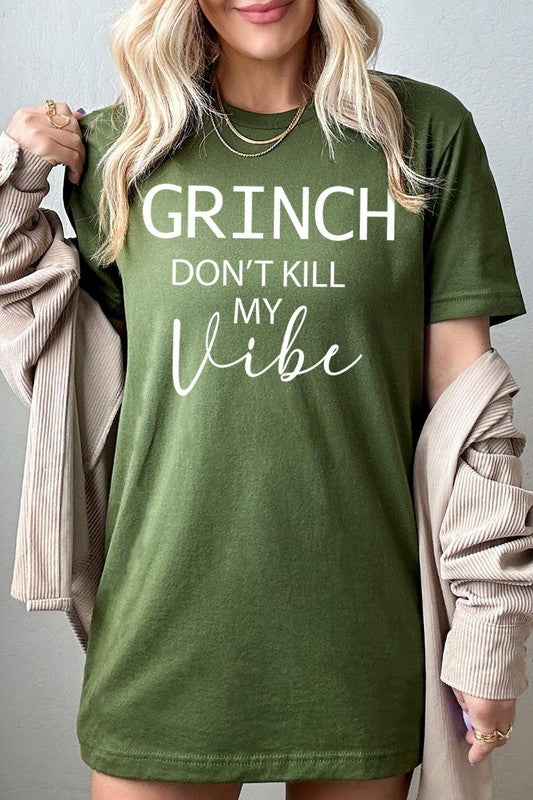 Grinch Don&#39;t Kill My Vibe Graphic Tee