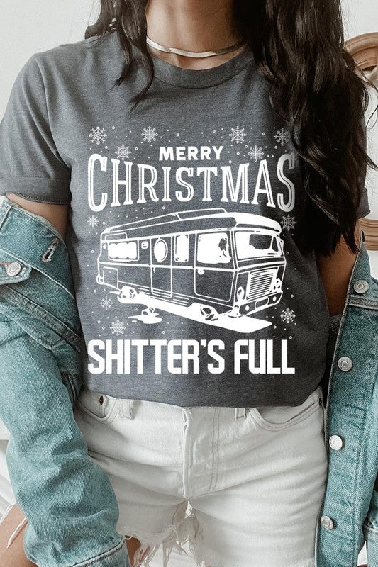 Merry Christmas Shitter&#39;s Full Graphic Tee