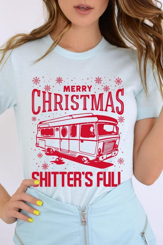 Merry Christmas Shitter&#39;s Full Graphic Tee