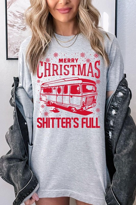 Merry Christmas Shitter&#39;s Full Graphic Tee