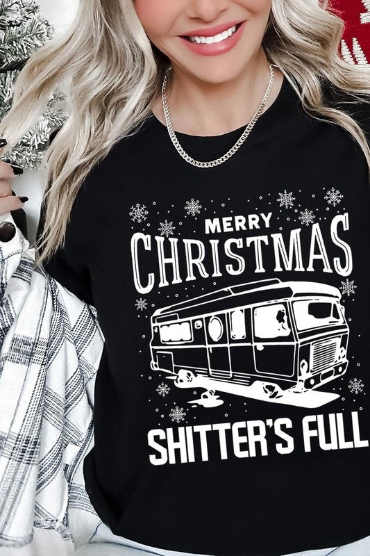 Merry Christmas Shitter&#39;s Full Graphic Tee