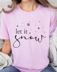 Let it Snow Graphic Tee