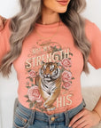 Not My Strength But His Tiger Graphic Tee