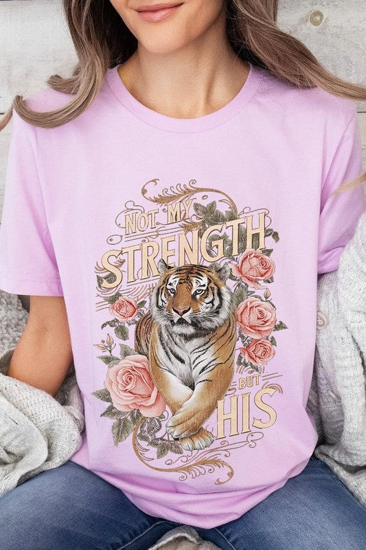 Not My Strength But His Tiger Graphic Tee