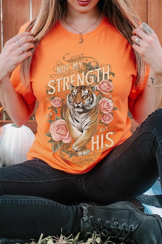 Not My Strength But His Tiger Graphic Tee