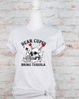 Dear Cupid Bring Tequila Graphic Tee