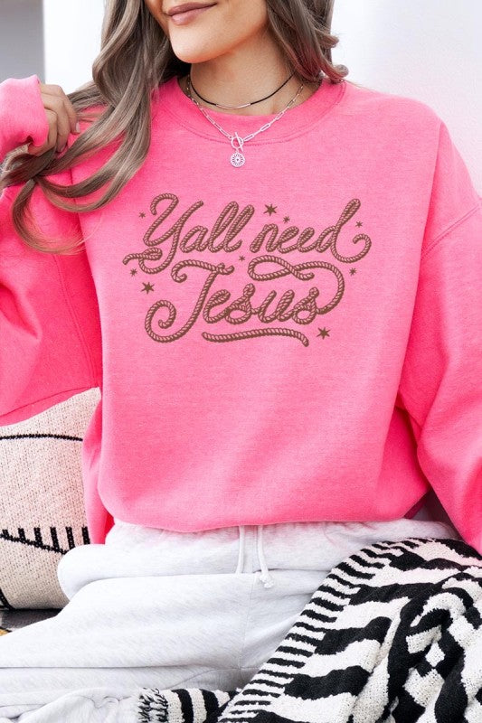 Y'all Need Jesus Graphic Sweatshirt