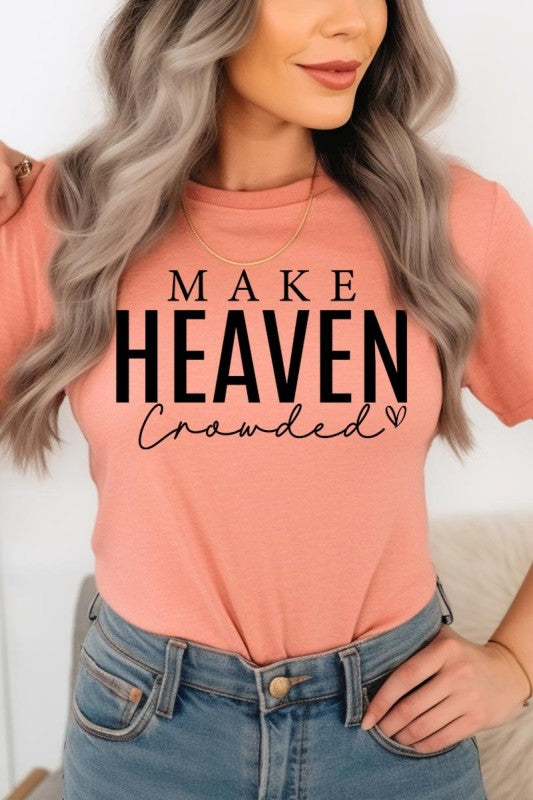 Make Heaven Crowded Graphic Tee