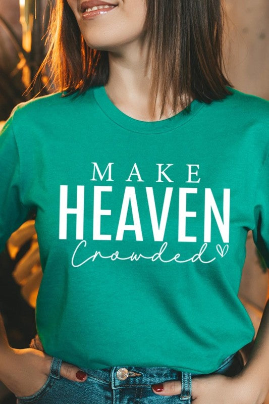 Make Heaven Crowded Graphic Tee