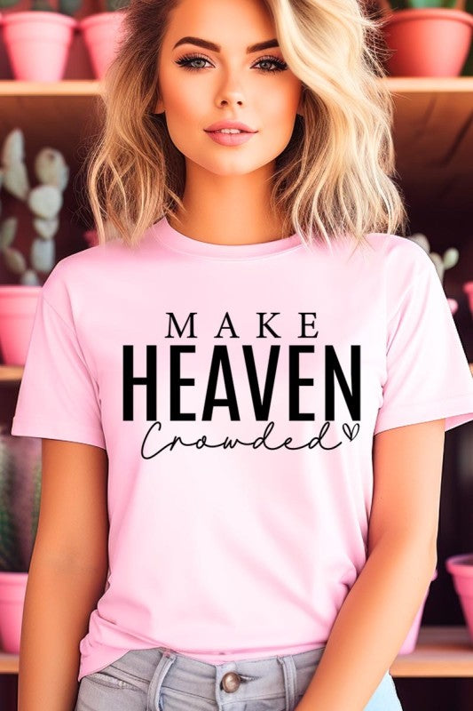 Make Heaven Crowded Graphic Tee