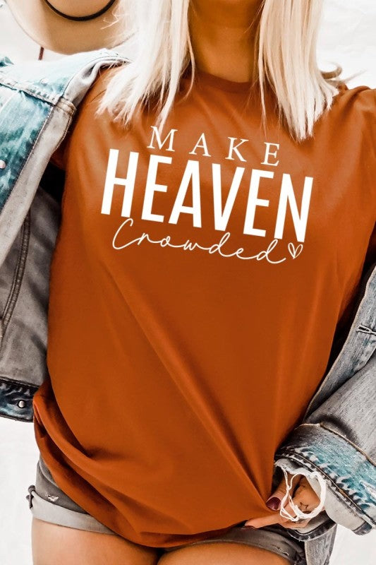 Make Heaven Crowded Graphic Tee