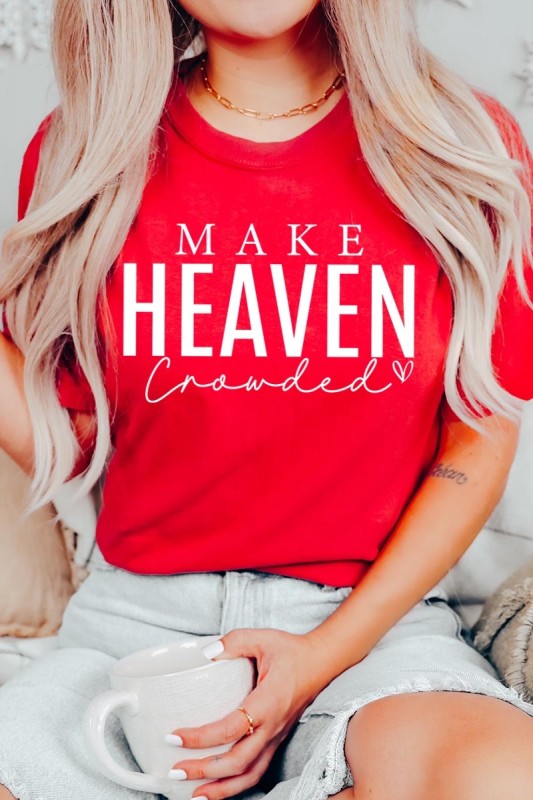Make Heaven Crowded Graphic Tee