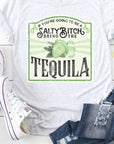 Salty Bitch Tequila Graphic Tee