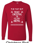 Merry Christmas Ya Filthy Animal Long Sleeve Tee