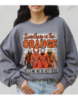 Something in the Orange Tells Me We're Not Done Graphic Sweatshirt