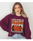 Something in the Orange Tells Me We're Not Done Graphic Sweatshirt