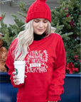 Have Yourself a Merry Little Christmas Sweatshirt