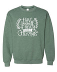 Have Yourself a Merry Little Christmas Sweatshirt