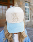 You Look Good. - Denim Vintage Trucker Hat - My Pampered Life Seattle