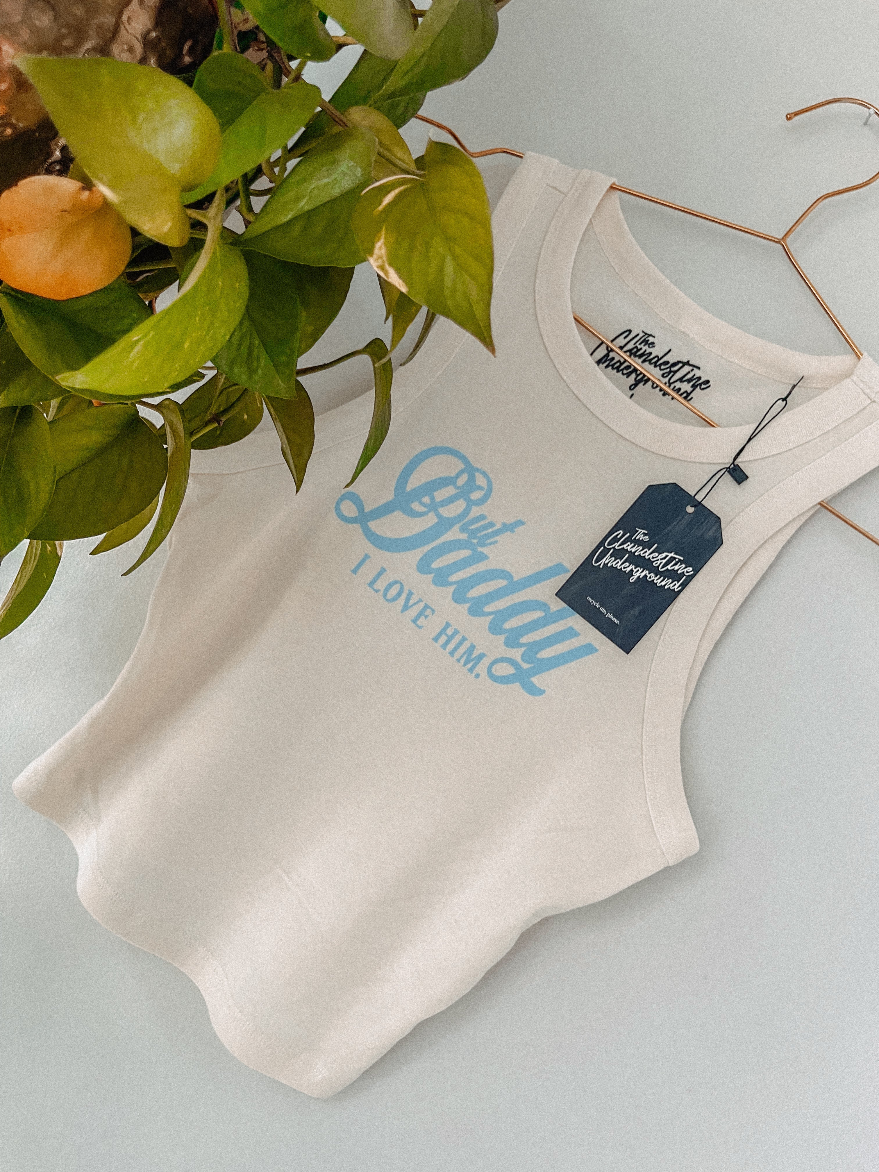 Underground Original Design: But Daddy I Love Him Cropped Tank Top