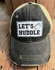 Lets Huddle Hat